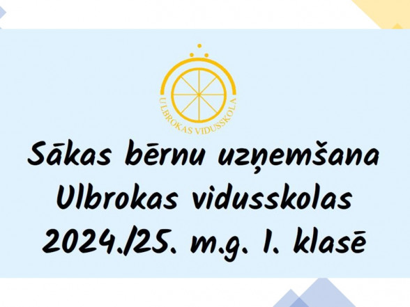 J Sāksies bērnu uzņemšana 1.klasē