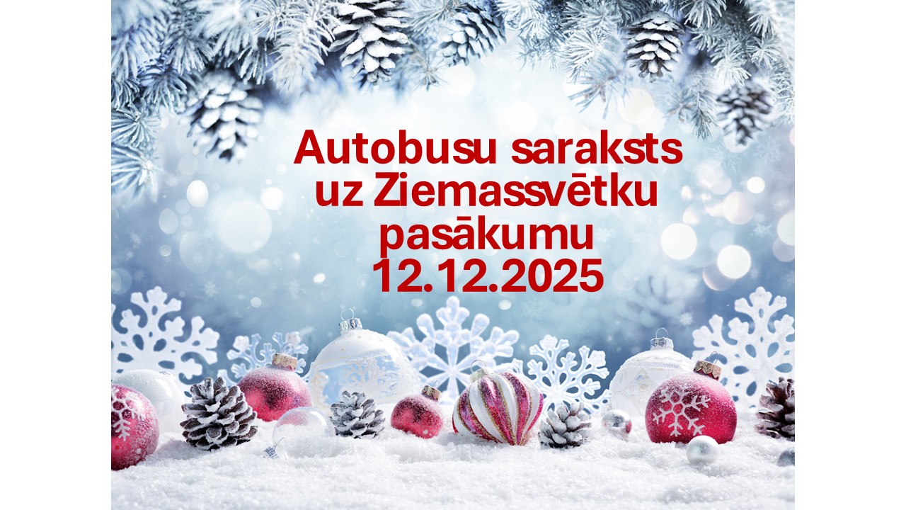 J Autobusu saraksts uz pasākumu 12.12